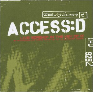 Delirious - [Access:D]  (CD)